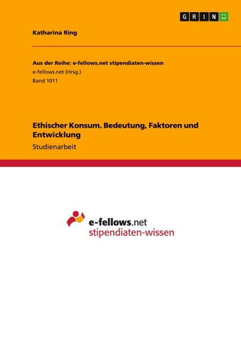 Ethischer Konsum. Bedeutung, Faktoren und Entwicklung