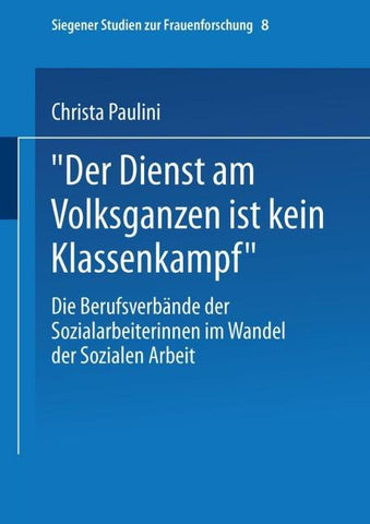 „Der Dienst am Volksganzen ist kein Klassenkampf“