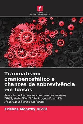 Traumatismo cranioencefálico e chances de sobrevivência em Idosos