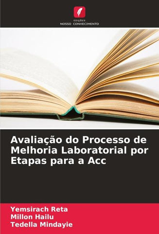 Avaliação do Processo de Melhoria Laboratorial por Etapas para a Acc