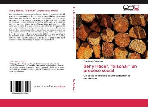 Ser y Hacer, "disoñar" un proceso social