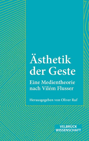 Ästhetik der Geste