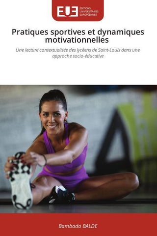 Pratiques sportives et dynamiques motivationnelles