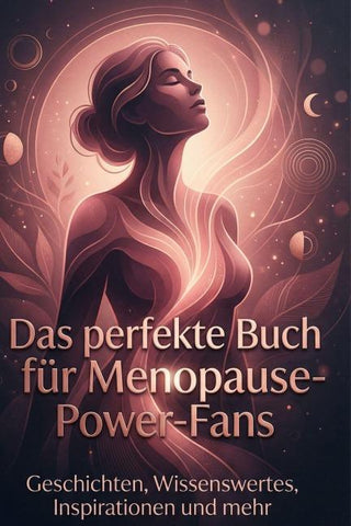 Das perfekte Buch für Menopause-Power-Fans