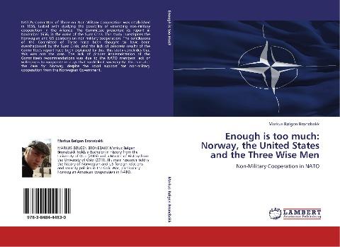 Enough is too much: Norway, the United States and the Three Wise Men