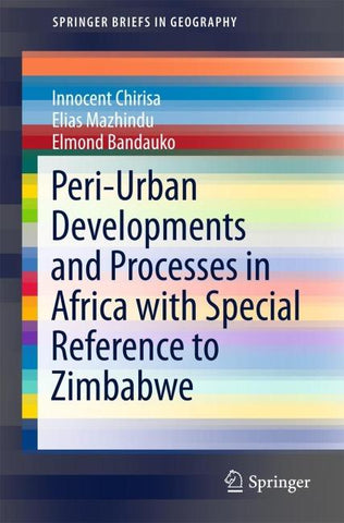 Peri-Urban Developments and Processes in Africa with Special Reference to Zimbabwe