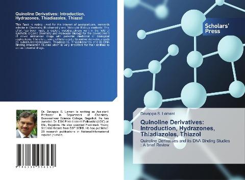 Quinoline Derivatives: Introduction, Hydrazones, Thiadiazoles, Thiazol
