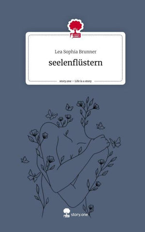seelenflüstern. Life is a Story - story.one