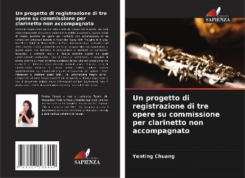 Un progetto di registrazione di tre opere su commissione per clarinetto non accompagnato