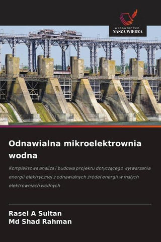 Odnawialna mikroelektrownia wodna