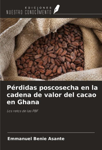 Pérdidas poscosecha en la cadena de valor del cacao en Ghana