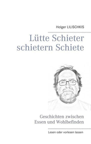 Lütte Schieter schietern Schiete
