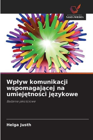 Wp¿yw komunikacji wspomagaj¿cej na umiej¿tno¿ci j¿zykowe