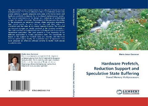 Hardware Prefetch, Reduction Support and Speculative State Buffering