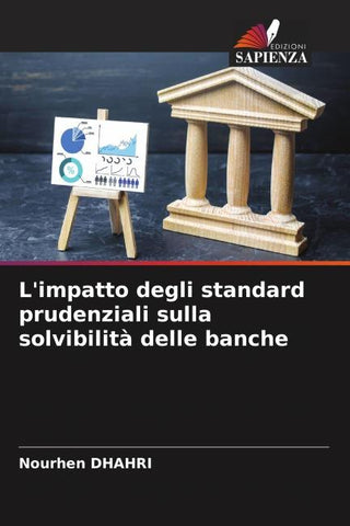 L'impatto degli standard prudenziali sulla solvibilità delle banche