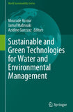 Sustainable and Green Technologies for Water and Environmental Management