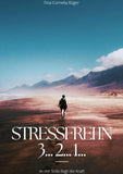 Stressfrei in 3... 2... 1...