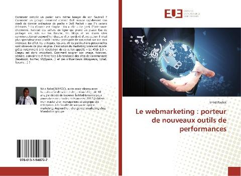 Le webmarketing : porteur de nouveaux outils de performances