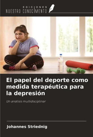 El papel del deporte como medida terapéutica para la depresión