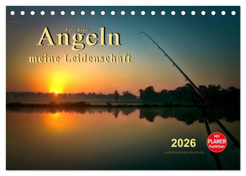 Angeln - meine Leidenschaft (Tischkalender 2026 DIN A5 quer), CALVENDO Monatskalender