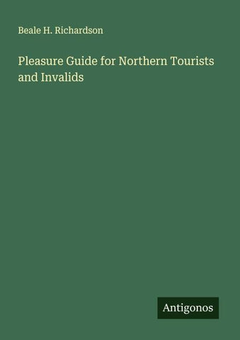 Pleasure Guide for Northern Tourists and Invalids