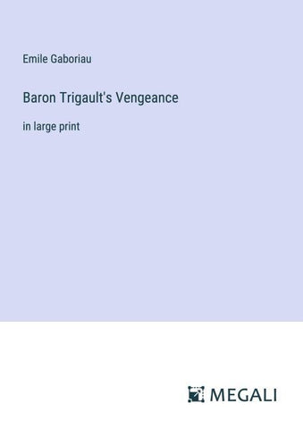Baron Trigault's Vengeance
