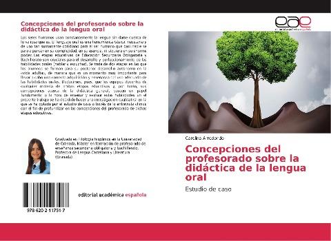 Concepciones del profesorado sobre la didáctica de la lengua oral