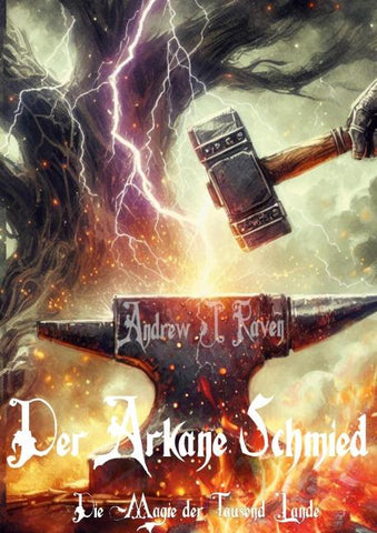 Die Magie der Tausend Lande - Der Arkane Schmied