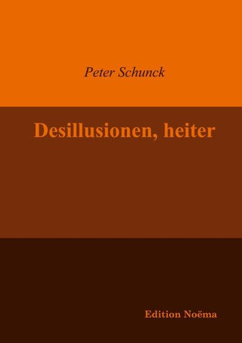 Desillusionen, heiter