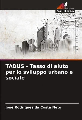 TADUS - Tasso di aiuto per lo sviluppo urbano e sociale
