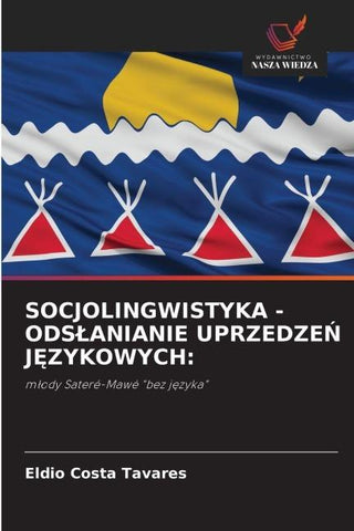 SOCJOLINGWISTYKA - ODS¿ANIANIE UPRZEDZE¿ J¿ZYKOWYCH: