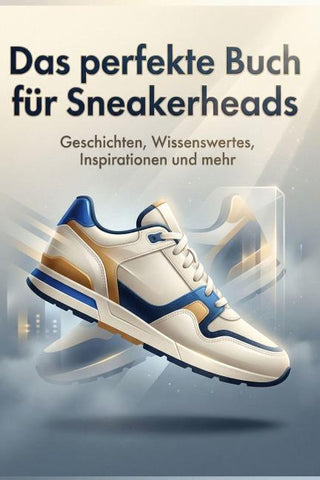 Das perfekte Buch für Sneakerheads