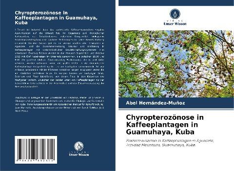 Chyropterozönose in Kaffeeplantagen in Guamuhaya, Kuba