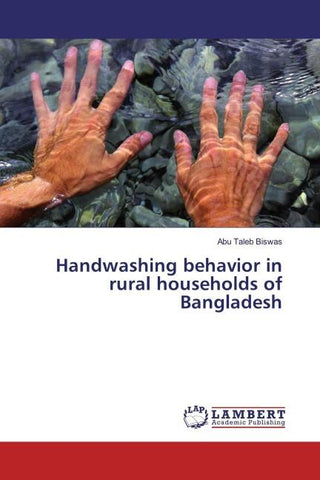 Handwashing behavior in rural households of Bangladesh