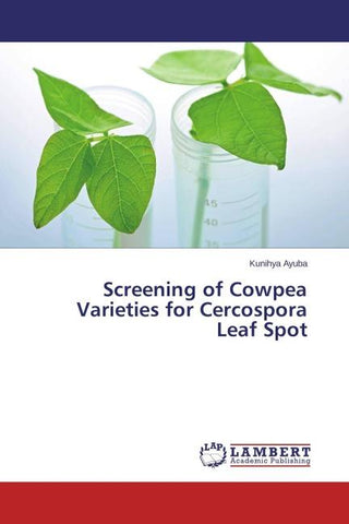 Screening of Cowpea Varieties for Cercospora Leaf Spot