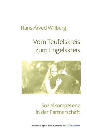 Vom Teufelskreis zum Engelskreis