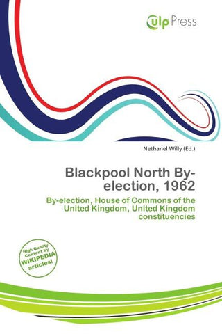 Blackpool North By-election, 1962