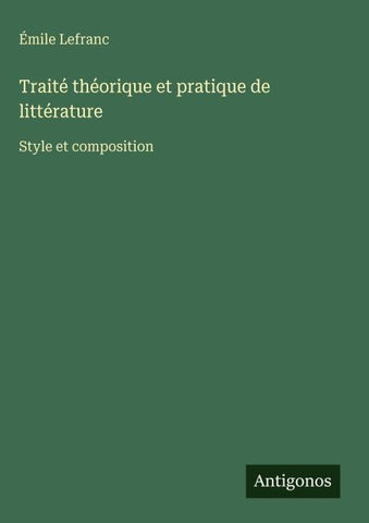 Traité théorique et pratique de littérature