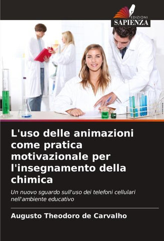 L'uso delle animazioni come pratica motivazionale per l'insegnamento della chimica