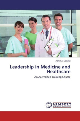 Leadership in Medicine and Healthcare
