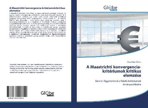 A Maastrichti konvergencia-kritériumok kritikus elemzése