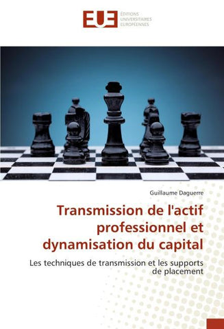 Transmission de l'actif professionnel et dynamisation du capital