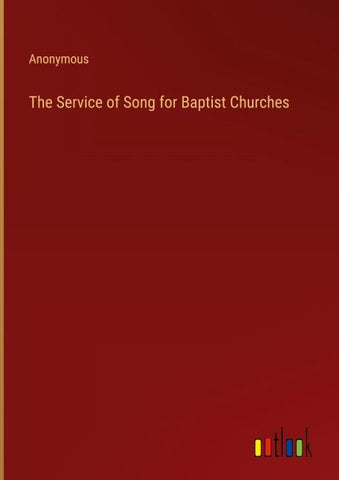 The Service of Song for Baptist Churches