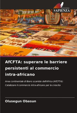 AfCFTA: superare le barriere persistenti al commercio intra-africano