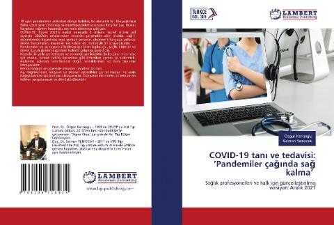 COVID-19 tan¿ ve tedavisi: 'Pandemiler ça¿¿nda sa¿ kalma'