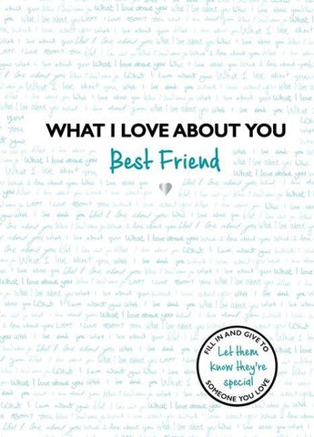 What I Love about You Best Friend