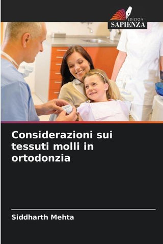 Considerazioni sui tessuti molli in ortodonzia