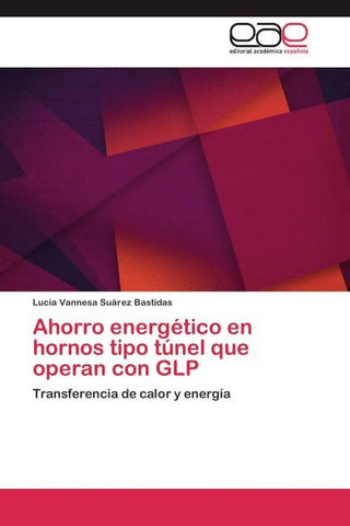 Ahorro energético en hornos tipo túnel que operan con GLP