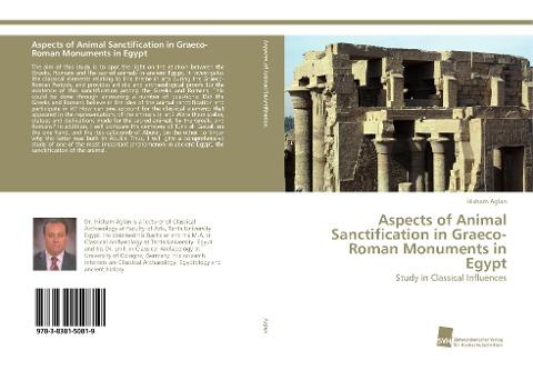 Aspects of Animal Sanctification in Graeco-Roman Monuments in Egypt