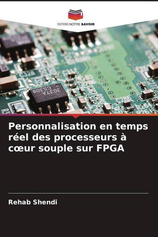Personnalisation en temps réel des processeurs à c¿ur souple sur FPGA